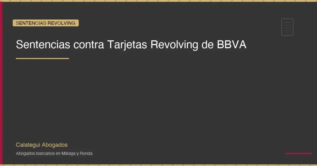 Sentencias contra Tarjetas Revolving de BBVA